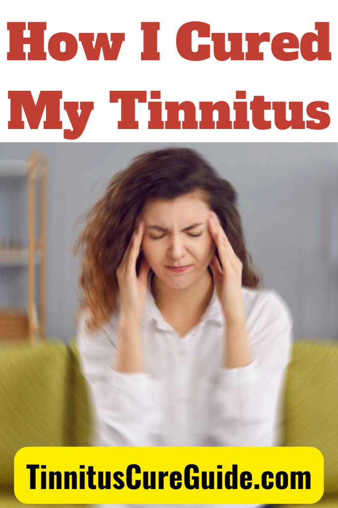 How I Cured My Tinnitus - Tinnitus Cure Guide