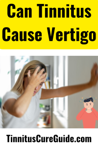 Can Tinnitus Cause Vertigo-pin