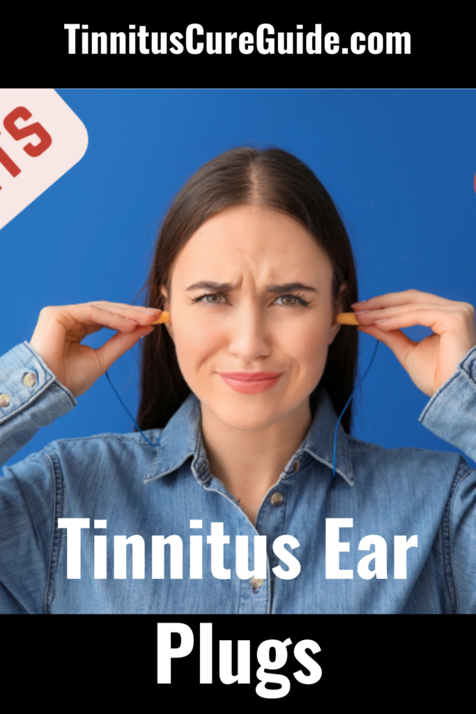 Tinnitus Ear Plugs - Tinnitus Cure Guide