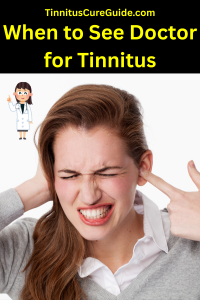 When to See Doctor for Tinnitus(Pinterest Pin)