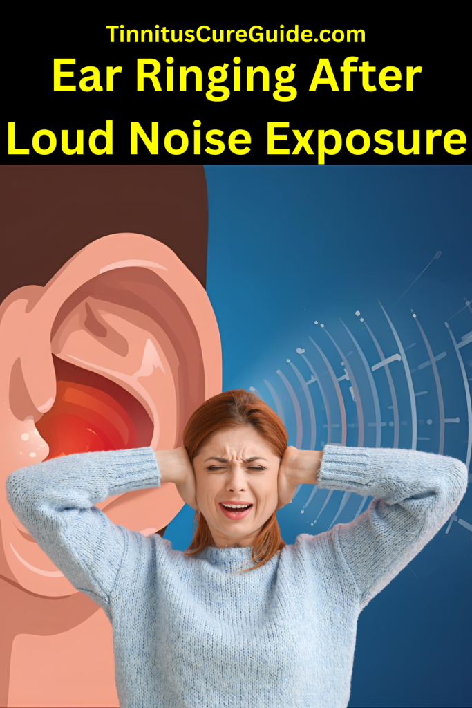 Ear Ringing After Loud Noise Exposure: Causes, Relief, and Prevention ...