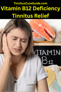 Vitamin B12 Deficiency Tinnitus Relief-pin